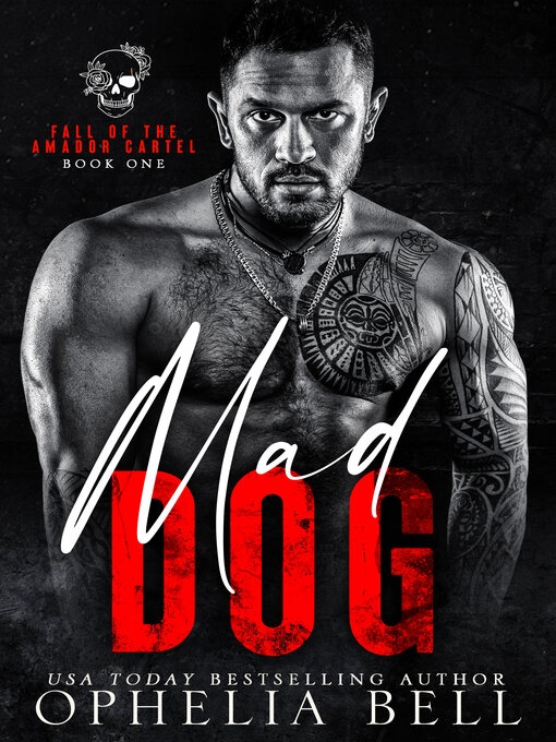 Title details for Mad Dog by Ophelia Bell - Available